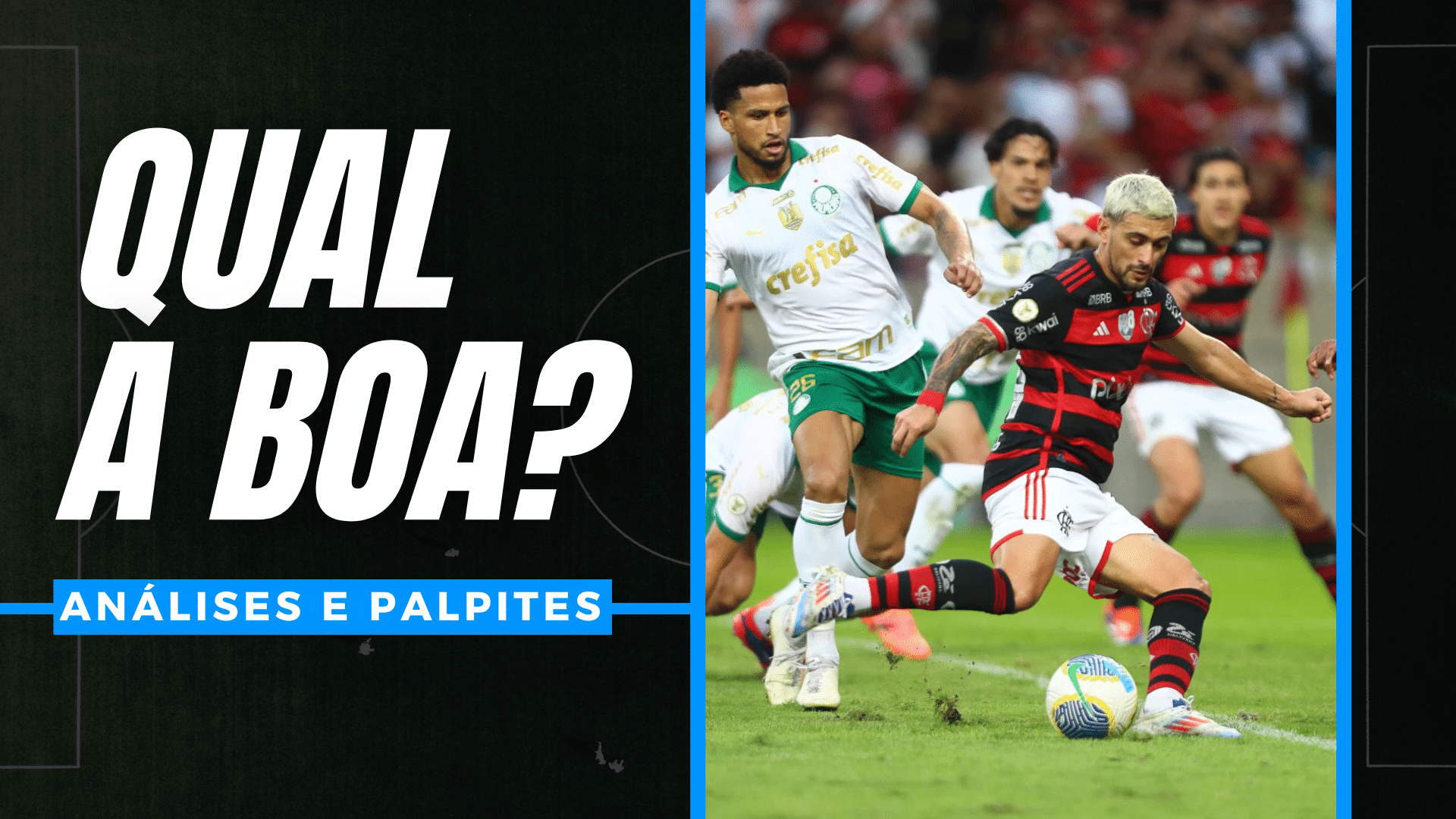 Análises e palpites para Palmeiras x Flamengo, na 10ª rodada do Brasileirão