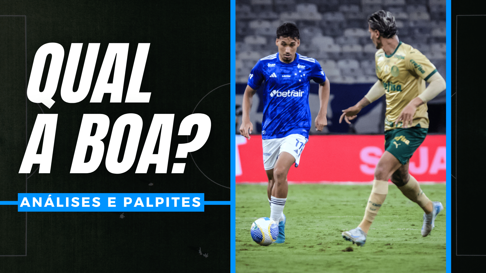 Análises e palpites para Cruzeiro x Palmeiras no Brasileirão